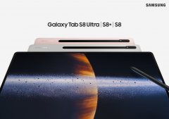 三星正式发布Galaxy Tab S8系列 运行基于Android 12的操作系统